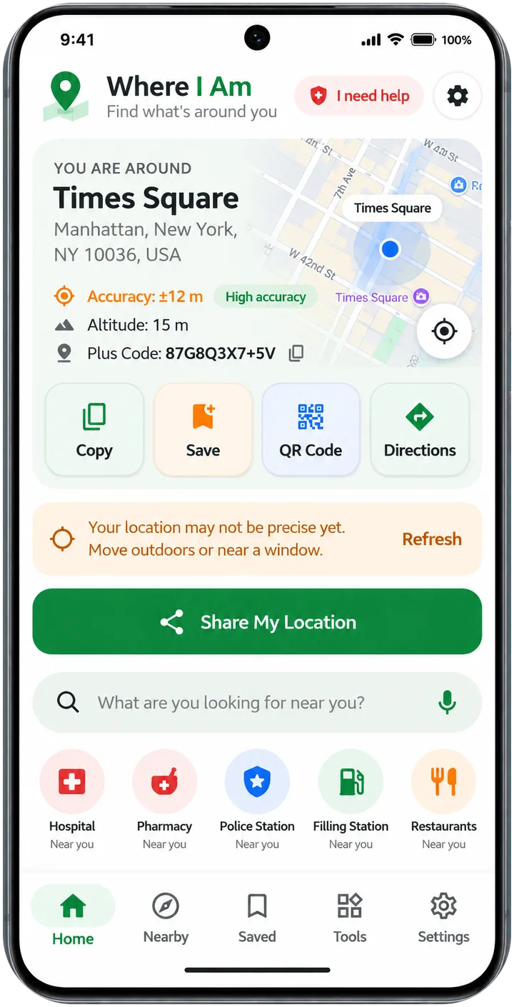 Where I Am home screen showing your current address, location accuracy, quick actions and nearby services